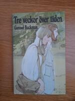 Tre veckor &ouml;ver tiden