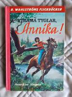 Strama tyglar, Annika!