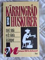 K&auml;rringr&aring;d och huskurer mot sm&aring; och stora kr&auml;mpor