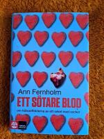 Ett s&ouml;tare blod : om h&auml;lsoeffekterna av ett sekel med socker