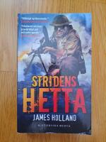 Stridens hetta : Jack Tanner i Nordafrika 1942