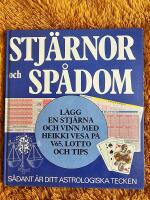 Stj&auml;rnor och sp&aring;dom : [s&aring;dant &auml;r ditt astrologiska tecken]
