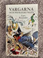 Vargarna och p&aring;g&aring;gelkungen