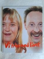 Vi trivs med livet - Signerad 