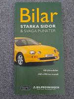 Bilar : starka sidor & svaga punkter