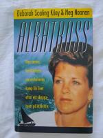 Albatross : [den sanna ber&auml;ttelsen om en kvinnas kamp f&ouml;r livet efter ett skeppsbrott p&aring; Atlanten]