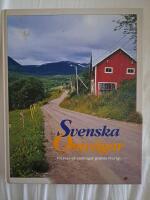 Svenska omv&auml;gar : en resa p&aring; sm&aring;v&auml;gar genom Sverige