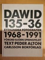 Dawid 135-36 : etthundra fotografier 1968-1991