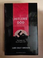 Hitlers d&ouml;d : sanningen om den 30 april 1945