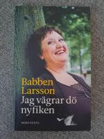 Jag v&auml;grar d&ouml; nyfiken