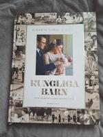 Kungliga barn : fyra generationer Bernadotte