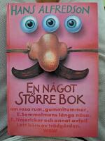 En n&aring;got st&ouml;rre bok : om rosa rum, gummitummar, E Semmelmans l&aring;nga n&auml;sa, F., limerickar och annat avfall i ett h&ouml;rn av tr&auml;dg&aring;rden