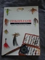 Fiskeflugor. Den nya, utf&ouml;rliga handboken