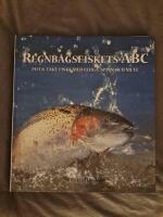 Regnb&aring;gfiskets ABC : put och take-fiske med fluga, spinn och mete