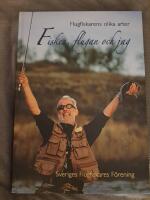 Fisken, flugan och jag - Flugfiskarens olika arter