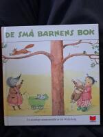 De sm&aring; barnens bok : en antologi sammanst&auml;lld av Siv Widerberg