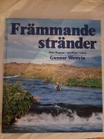 Fr&auml;mmande str&auml;nder : med flugsp&ouml; i nordliga vatten