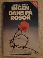 Ingen dans p&aring; rosor 