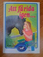 Att f&aring; rida igen ---