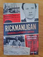 Rickmanligan : Churchills attentat i Sverige