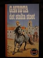 Gaviota, det stolta stoet