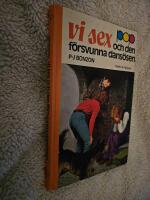 Vi sex och den f&ouml;rsvunna dans&ouml;sen