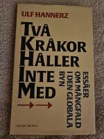 Tv&aring; Kr&aring;kor h&aring;ller inte med : ess&auml;er om m&aring;ngfald i den globala byn