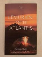 Lemurien och Atlantis : en resa i tiden