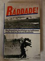 R&auml;ddade! : den dramatiska ber&auml;ttelsen om kollisionen mellan Andrea Doria och Stockholm
