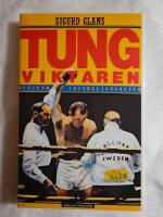 Tungviktaren : biografi : [boken om Ingemar Johansson]