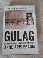 Gulag : de sovjetiska l&auml;grens historia