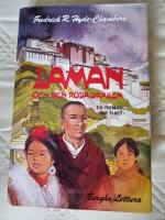 Laman och den r&ouml;da draken : en roman om Tibet