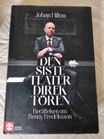 Den siste teaterdirekt&ouml;ren : ber&auml;ttelsen om Benny Fredriksson