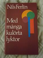 Med m&aring;nga kul&ouml;rta lyktor