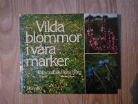 Vilda blommor i v&aring;ra marker : fotografisk flora i f&auml;rg