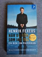 N&auml;r du g&ouml;r som jag vill : en bok om p&aring;verkan