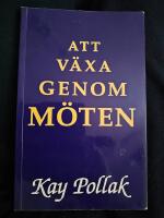 Att v&auml;xa genom m&ouml;ten