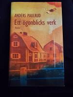 Ett &ouml;gonblicks verk