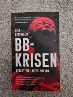 BB-krisen : sveket vid livets b&ouml;rjan