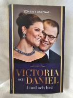 Victoria och Daniel : i n&ouml;d och lust