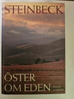 &Ouml;ster om Eden : [roman]