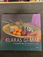 Klaras GI-mat - 100 recept med l&aring;gt glykemiskt index