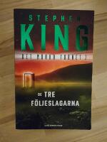 De tre f&ouml;ljeslagarna