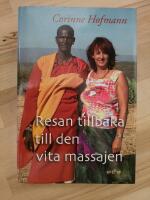Resan tillbaka till den vita massajen