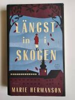 L&auml;ngst in i skogen
