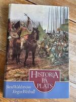 Historia p&aring; plats