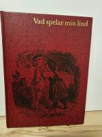 Barndomslandet - Vad spelar min lind