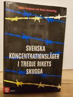 Svenska koncentrationsl&auml;ger i Tredje rikets skugga