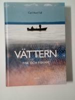 V&auml;ttern : fisk och fiskare