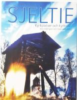 Sjeltie : kyrkplatser och kyrkoliv